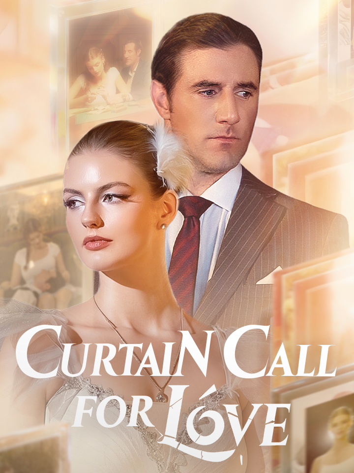 Curtain Call for Love