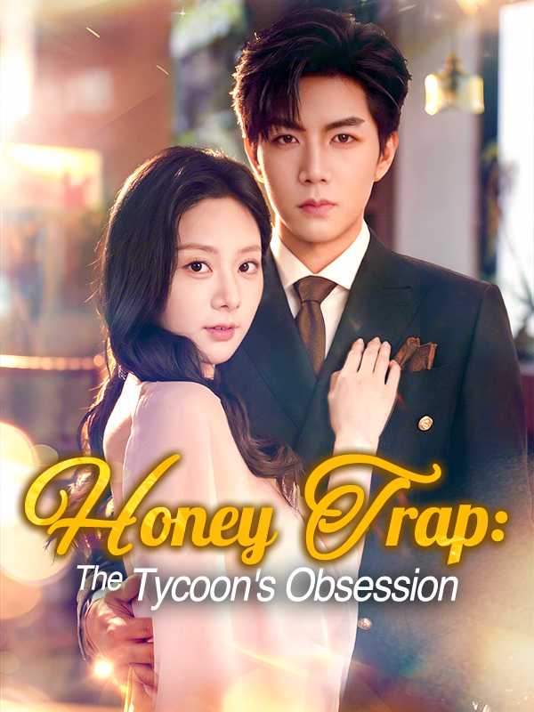 Honey Trap: The Tycoon's Obsession