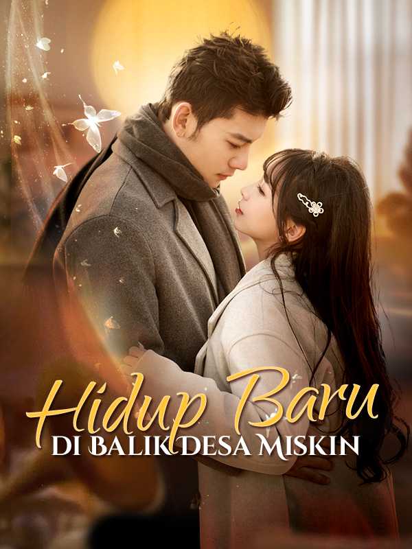 Hidup Baru di Balik Desa Miskin