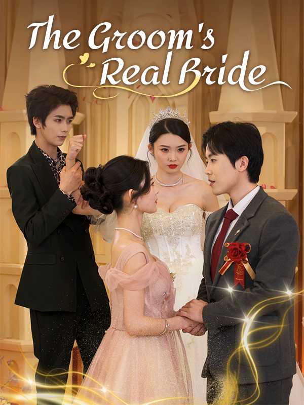 The Groom's Real Bride