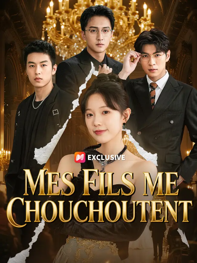 MES FILS ME CHOUCHOUTENT COMME UNE PRINCESSE (2026)