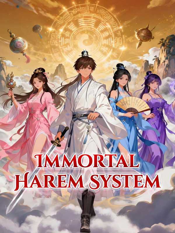 Immortal Harem System