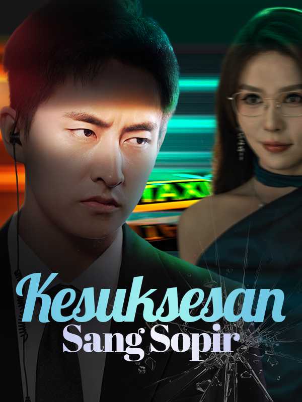 Kesuksesan Sang Sopir
