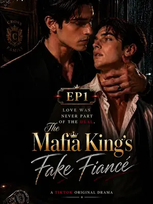 The Mafia King’s Fake Fiancé