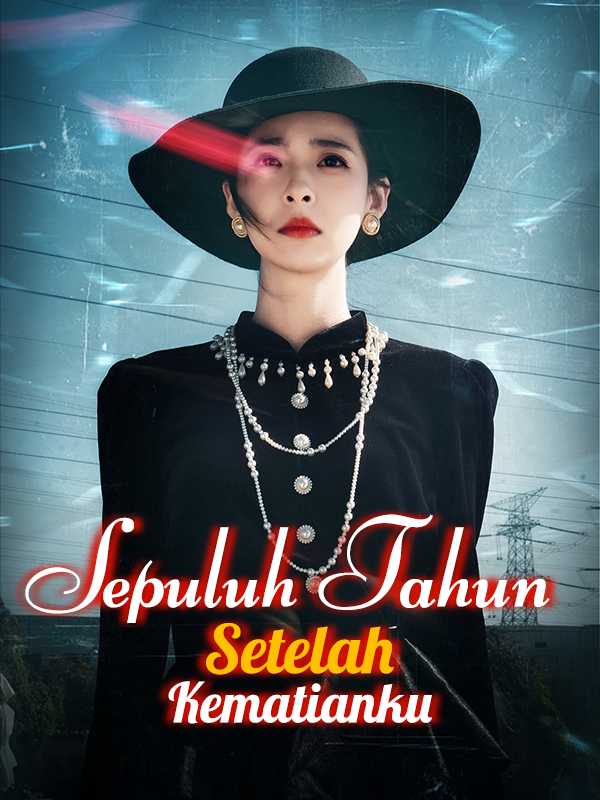 Sepuluh Tahun Setelah Kematianku