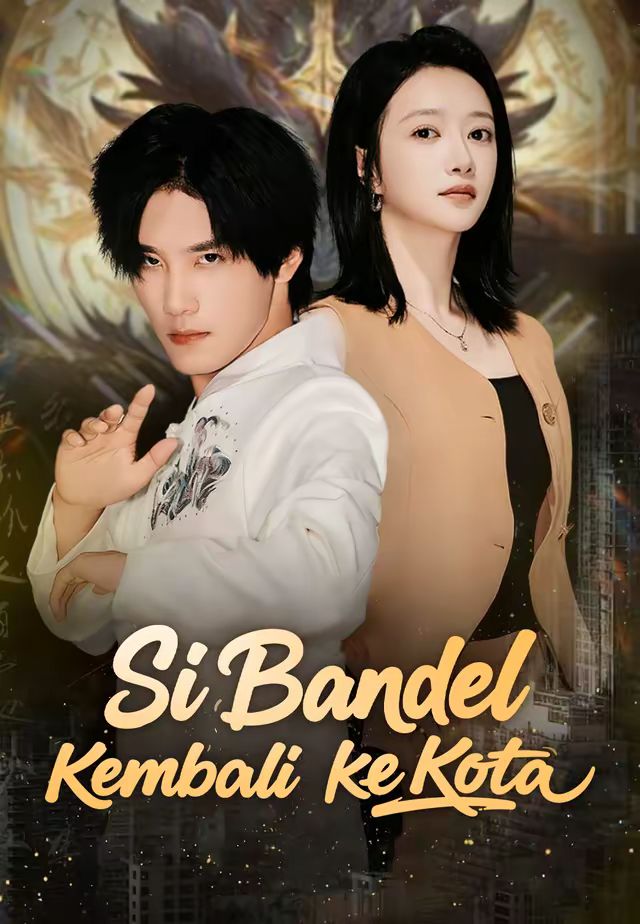 (Dub)Si Bandel Kembali ke Kota