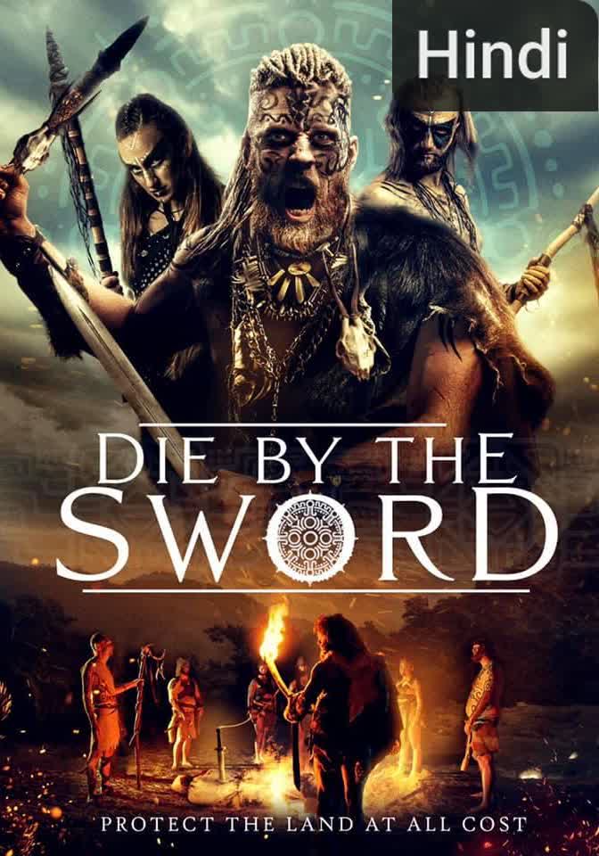 Die by the Sword [Hindi] (2020)