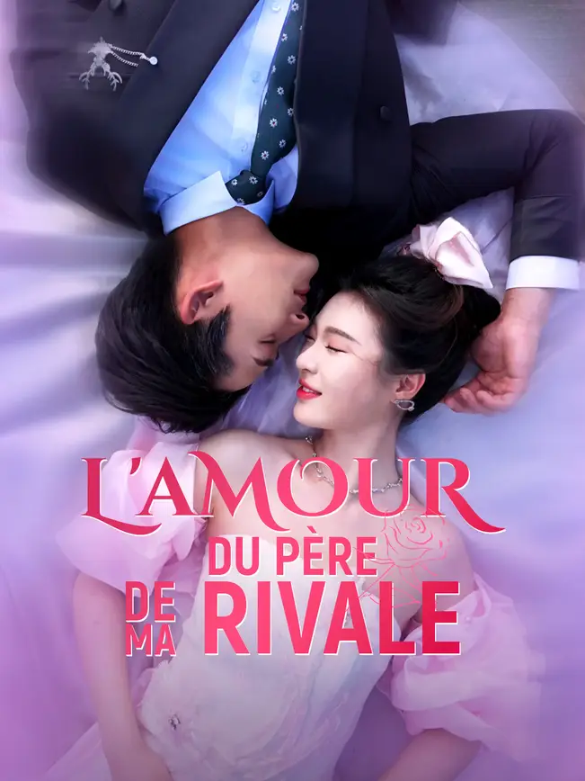 L'AMOUR DU PÈRE DE MA RIVALE (2025)