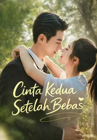 Cinta Kedua Setelah Bebas