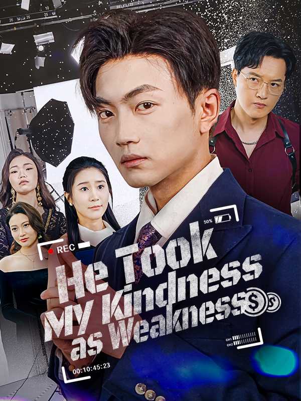 He Took My Kindness as Weakness