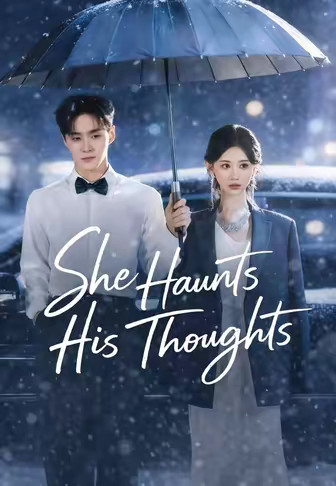 She Haunts His Thoughts