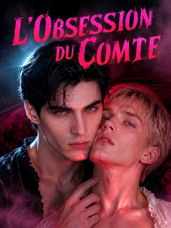 L'Obsession du Comte