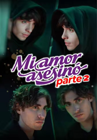 Mi amor asesino parte 2
