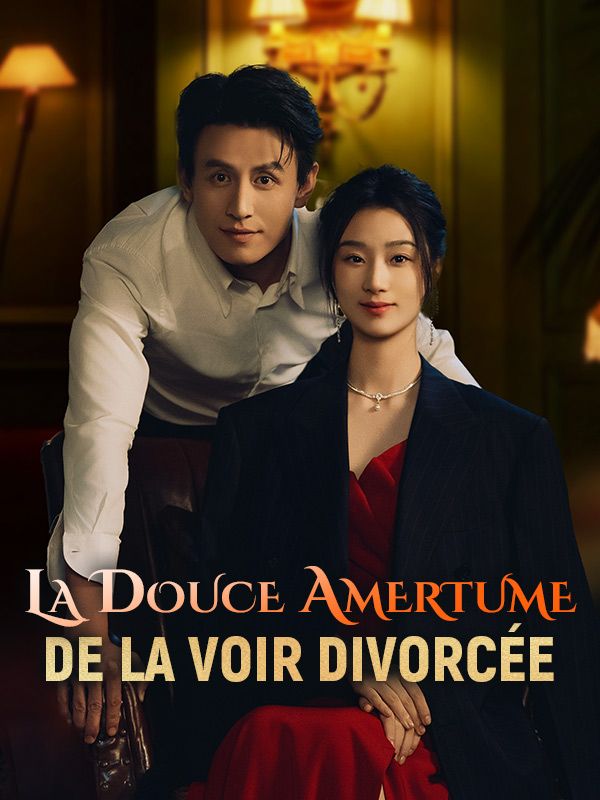La Douce Amertume de la Voir Divorcée ( Doublé ) (2025)