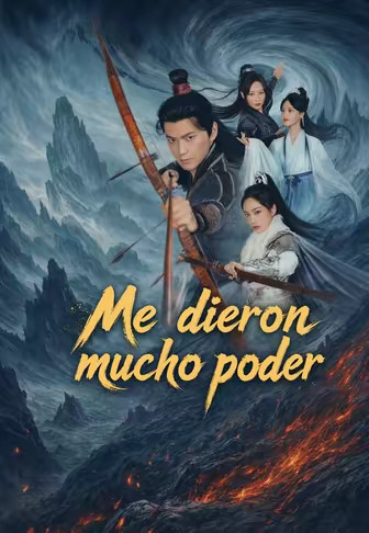 Me dieron mucho poder