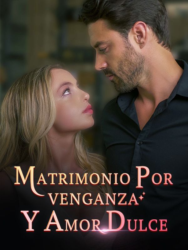 Matrimonio por Venganza y Amor Dulce (Doblado) (2025)