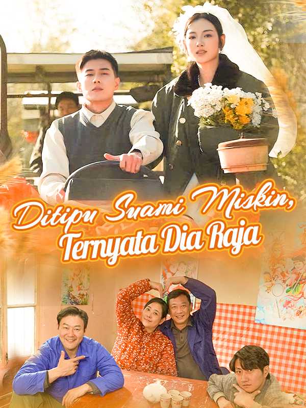 Ditipu Suami Miskin, Ternyata Dia Raja