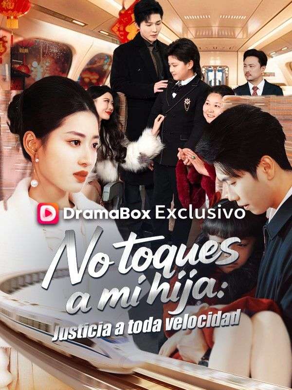 No toques a mi hija: Justicia a toda velocidad (2026)