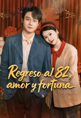 Regreso al 82, amor y fortuna