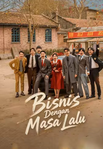 Bisnis Dengan Masa Lalu