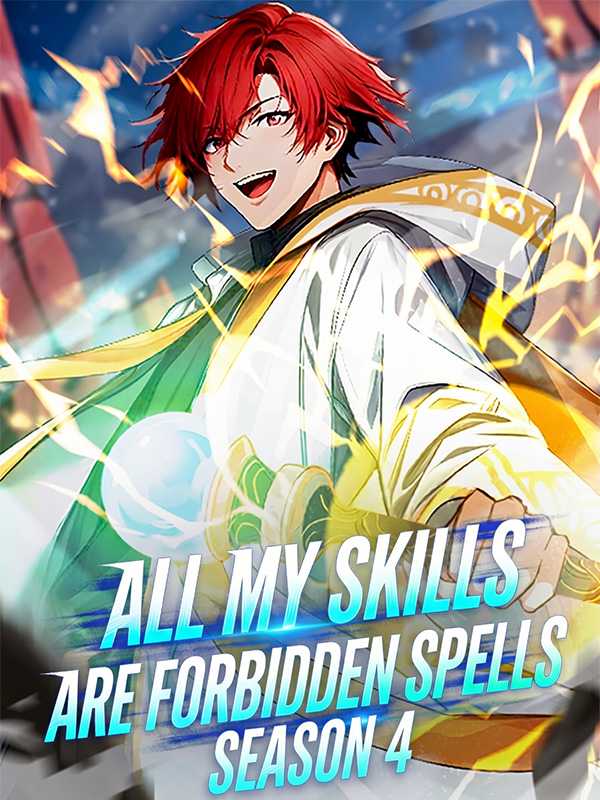 All My Skills Are Forbidden Spells Season 4