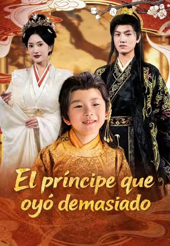 El príncipe que oyó demasiado
