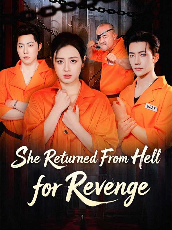 She Returned From Hell for Revenge