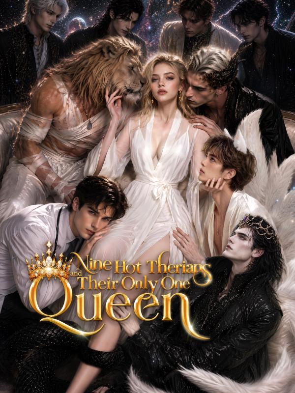 Nine Hot Therians and Their Only One Queen
