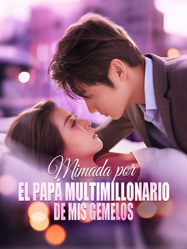 Mimada por el papá multimillonario de mis gemelos (2025)