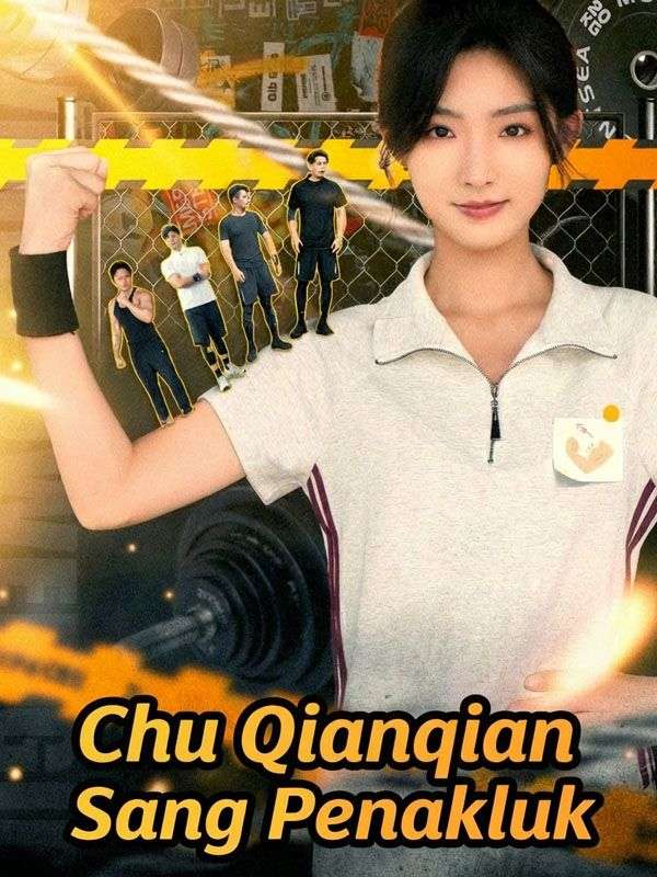 Chu Qianqian Sang Penakluk (2026)