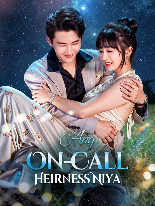 Ang On-Call Heirness Niya(Dubbed)