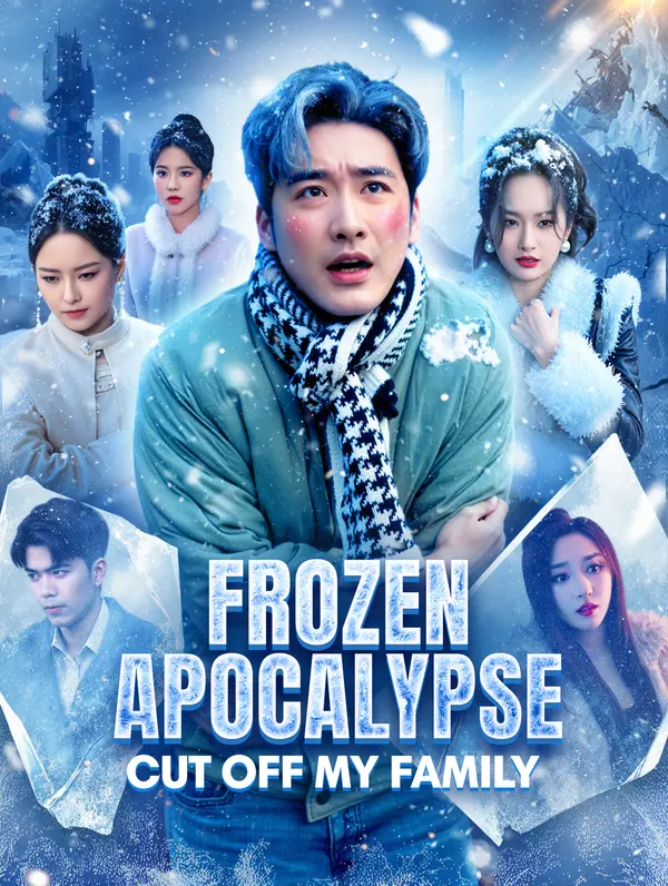 Frozen Apocalypse: Cut Off My Family (2025)