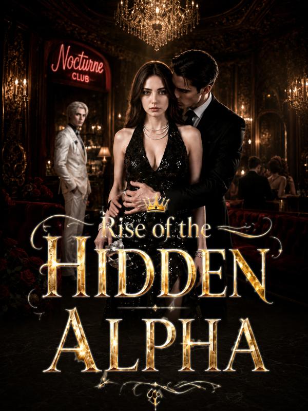 Rise of the Hidden Alpha