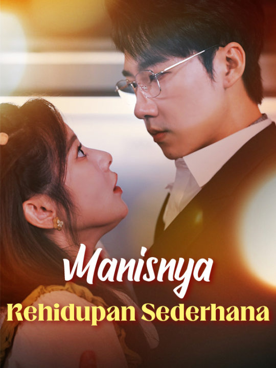 Manisnya Kehidupan Sederhana