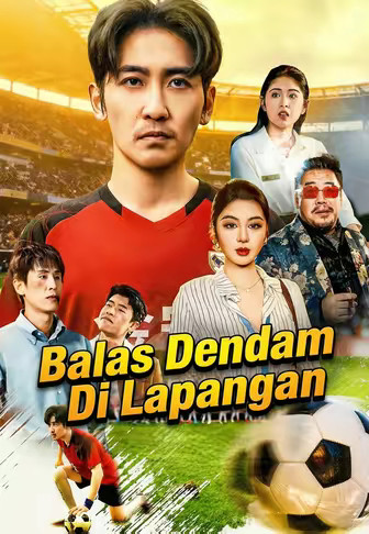 Balas Dendam Di Lapangan