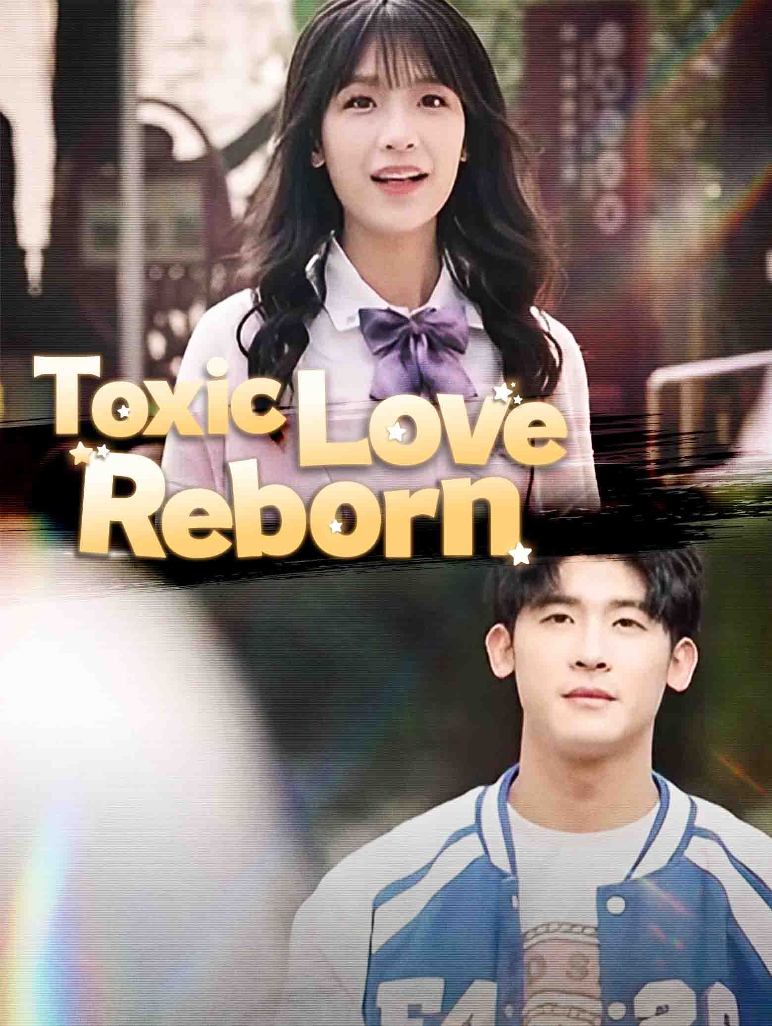 Toxic Love Reborn
