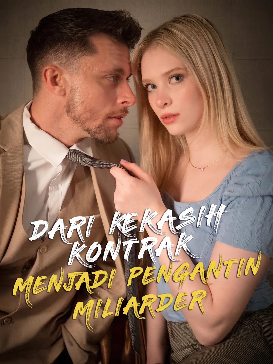 Dari Kekasih Kontrak Menjadi Pengantin Miliarder