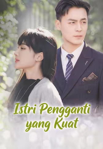 Istri Pengganti yang Kuat