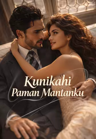 Kunikahi Paman Mantanku