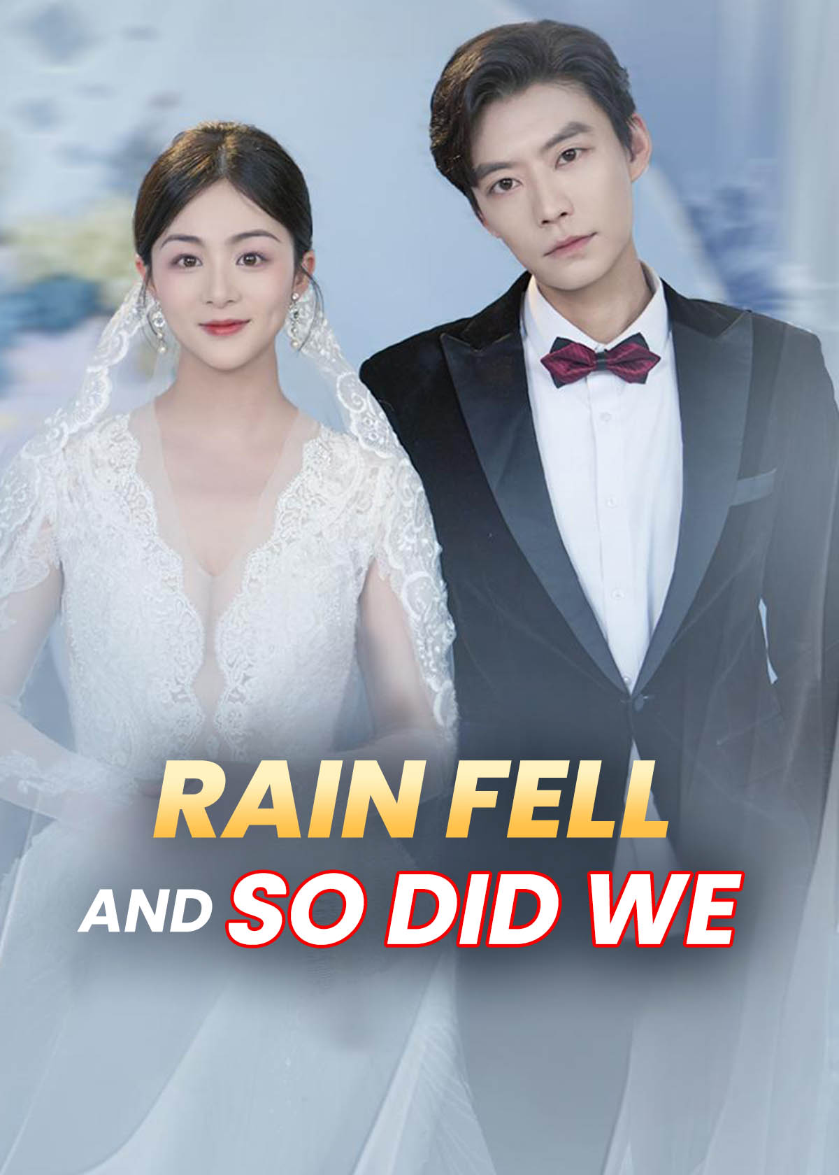Rain Fell, and So Did We