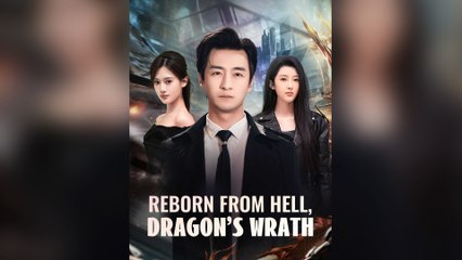 Reborn from Hell, Dragon's Wrath (2024)