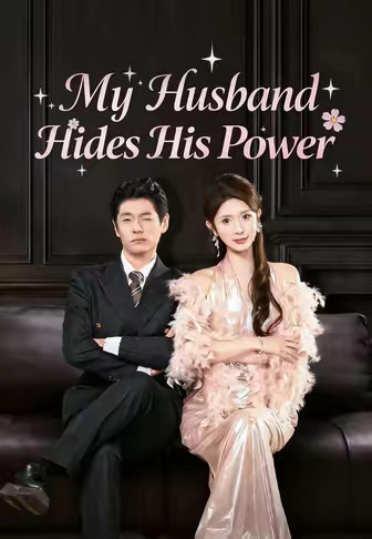 My Husband Hides His Power