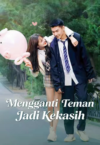 Mengganti Teman Jadi Kekasih