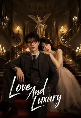 Love And Luxury