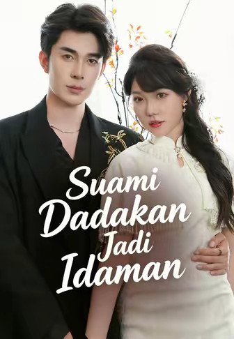 Suami Dadakan Jadi Idaman