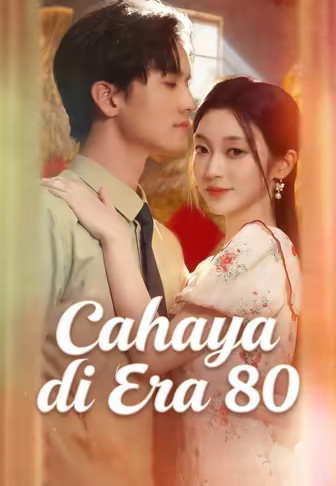 Cahaya di Era 80