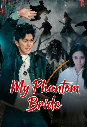 My Phantom Bride