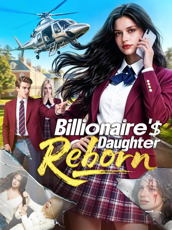 Billionaire's Daughter Reborn