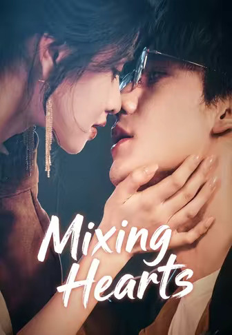 Mixing Hearts