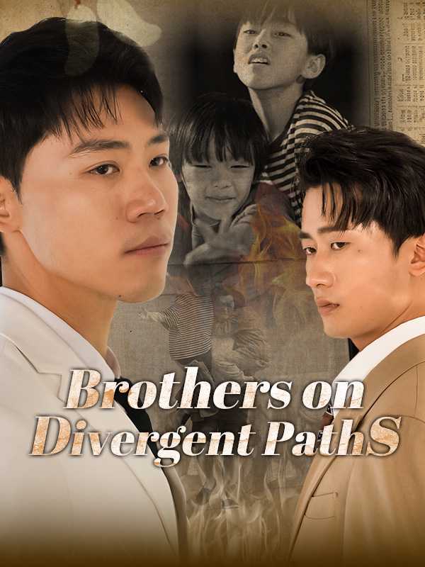 Brothers on Divergent Paths